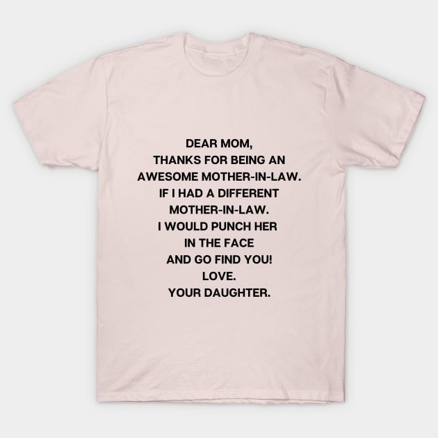 Mom In Law Gift Fom Daughter T-shirt, Hoodie, Mug, Phone Case T-Shirt by Giftadism